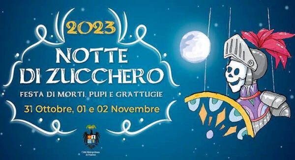 Notte di Zucchero 2023: tradizione, cultura e spettacolo a Palermo per la Festa dei Morti