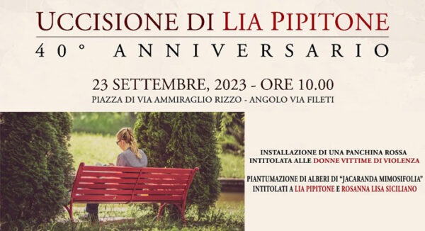 40 anni dalla morte di Lia Pipitone: Palermo ricorda la vittima di mafia e femminicidio con una giornata di lotta alla violenza