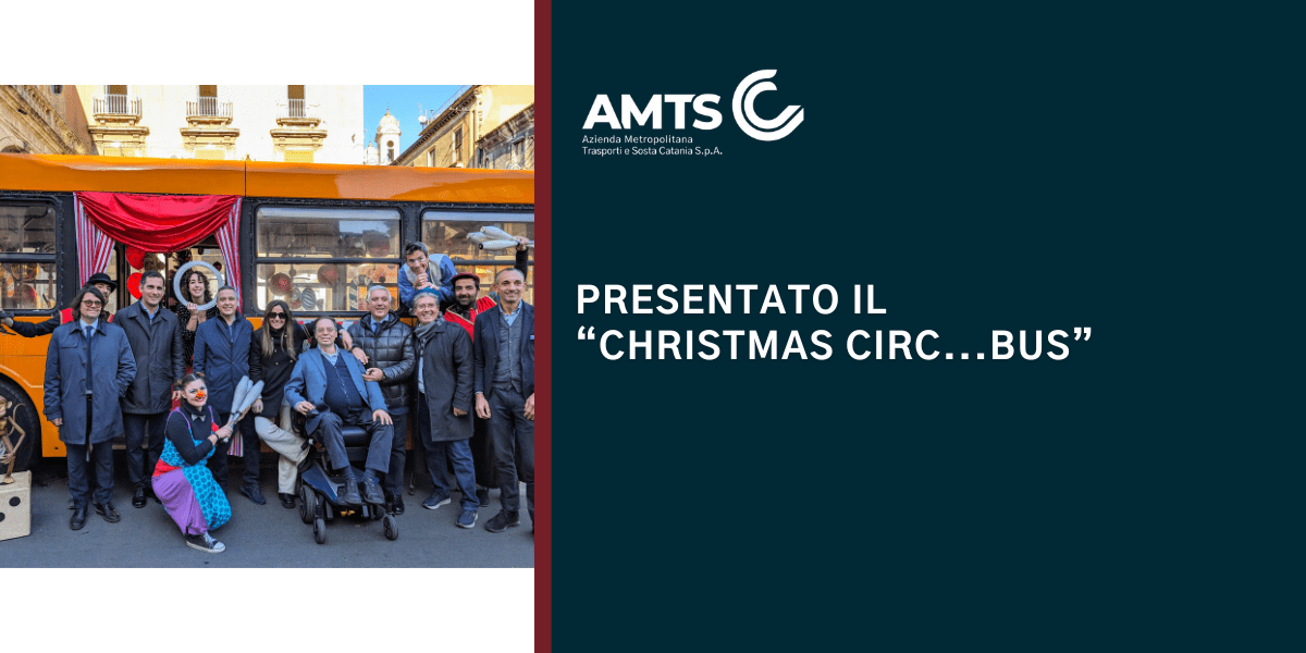 AMTS di Catania presenta il programma natalizio: arte, spettacolo e mobilità sostenibile