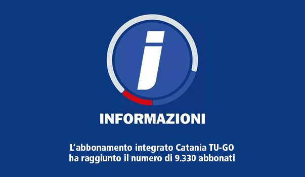Catania TU-GO: oltre 9.000 abbonati e ancora 710 disponibili! Richiedi il tuo voucher entro l&#8217;11 agosto