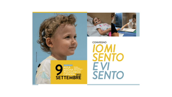 Convegno &#8220;Io mi sento e vi sento&#8221;: l&#8217;Ospedale Policlinico di Catania promuove la presa in carico dei bambini con ipoacusia da 0 a 3 anni