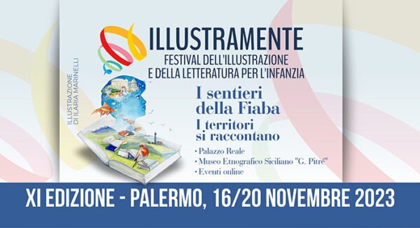 Illustramente 2023: appuntamenti, incontri e iniziative a Palermo dal 16 al 20 novembre