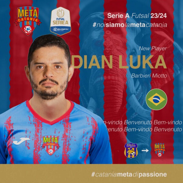 Meta Catania si rinforza con il talento brasiliano Barbieri Miotto Dian Luka per la stagione 2023-24