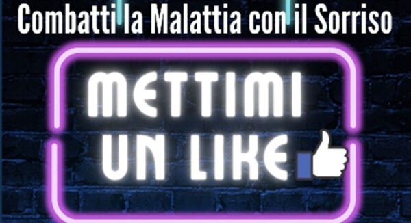 Mettimi un like: uno spettacolo comico che unisce generazioni e combatte la malattia con il sorriso