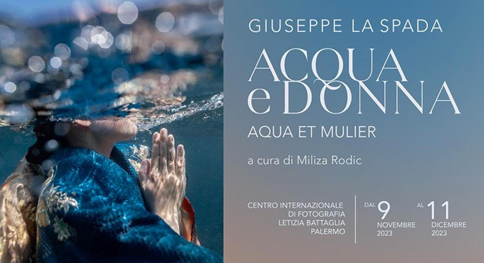 Mostra &#8216;Acqua e Donna&#8217;: le suggestive opere di Giuseppe La Spada sbarcano a Palermo