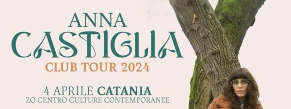 Giuseppe Castiglia annuncia il primo "club tour" della figlia Anna, ecco le date in calendario