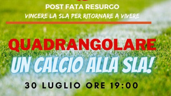 Post Fata Resurgo, un quadrangolare per dare "Un Calcio alla SLA"