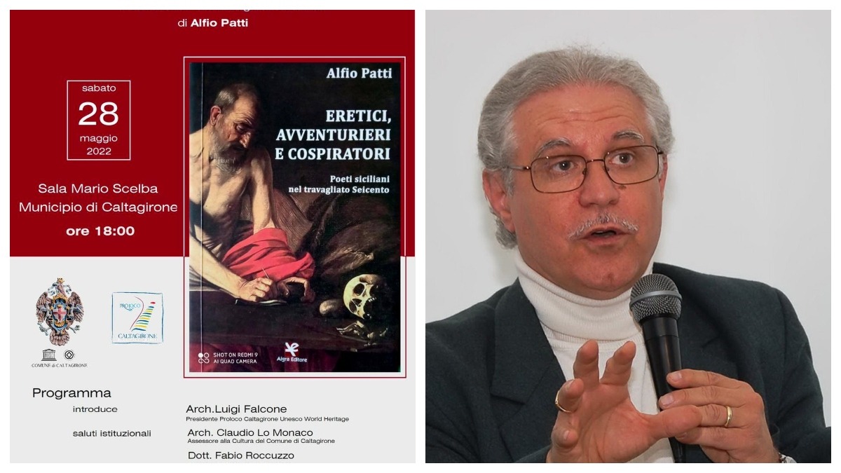 Presentazione di "Eretici, avventurieri e cospiratori" l'ultimo libro di Alfio Patti (DOVE E QUANDO)