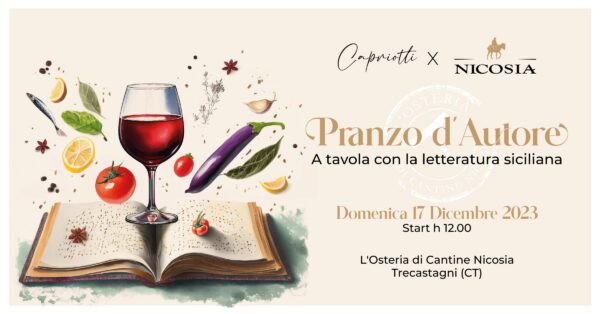 Pranzo d'autore: a tavola con la letteratura siciliana organizzato dalle Cantine Nicosia