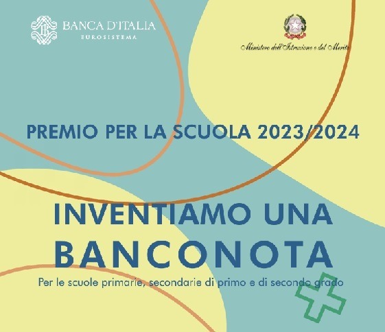 Undicesima edizione del Premio per la Scuola 'Inventiamo una banconota' indetto da Banca d’Italia – MIM