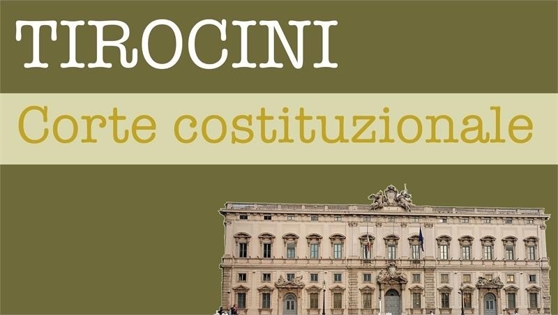 "Scadenza imminente per i tirocini presso la Corte Costituzionale" - Università di Messina