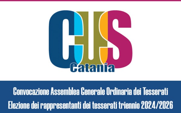Convocazione Assemblea Generale Ordinaria per l'elezione dei rappresentanti triennio 2024/2026 - CUS Catania