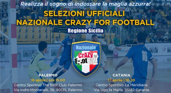 Selezioni Nazionale Crazy for Football a Palermo - Aprile 2024