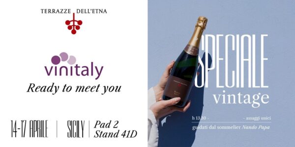 Terrazze dell'Etna: Evento "Speciale Vintage" al Vinitaly 2024