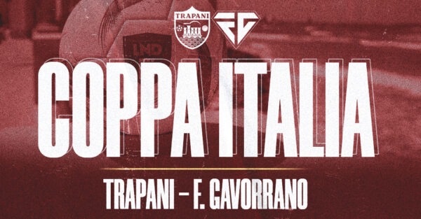 In vendita i biglietti per Trapani-Follonica Gavorrano, finale Coppa Italia Serie D.