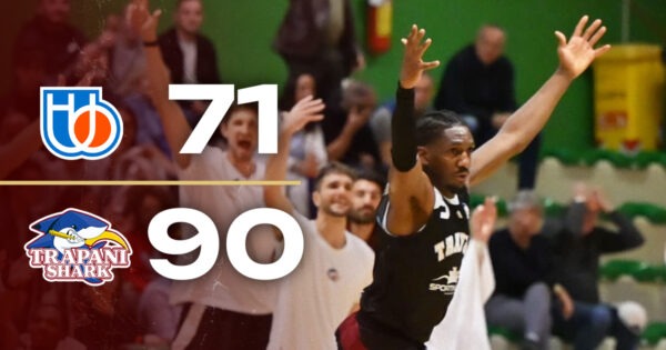 Nutribullet Treviso Basket sfida Trapani Shark: il risultato finale è 71-90!