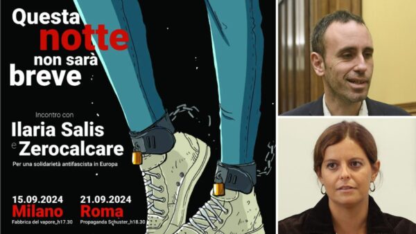 Questa notte di emozioni: Salis e Zerocalcare domani a Milano e il 21 a Roma!