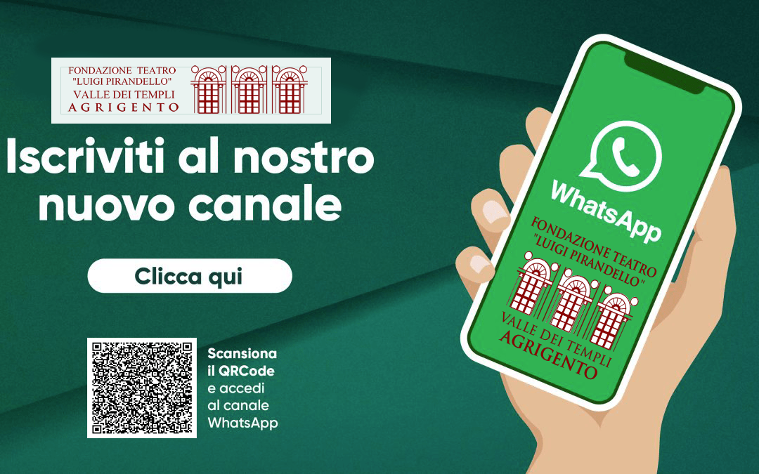 Unisciti al Canale WhatsApp del Teatro Pirandello e Rimani Sempre Aggiornato!