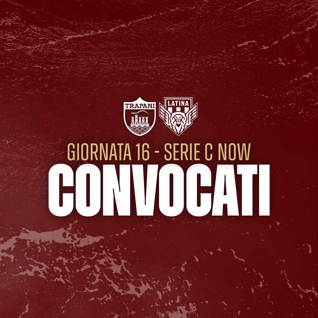 Trapani Calcio sorprende tutti con 20 convocati per il match contro il Latina | Scopri chi potrebbe cambiare le sorti della partita!