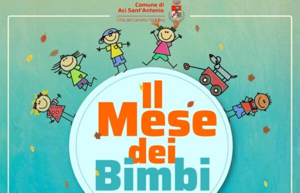 "Mese dei Bimbi" ad Aci Sant'Antonio | Ecco perché non puoi perderlo